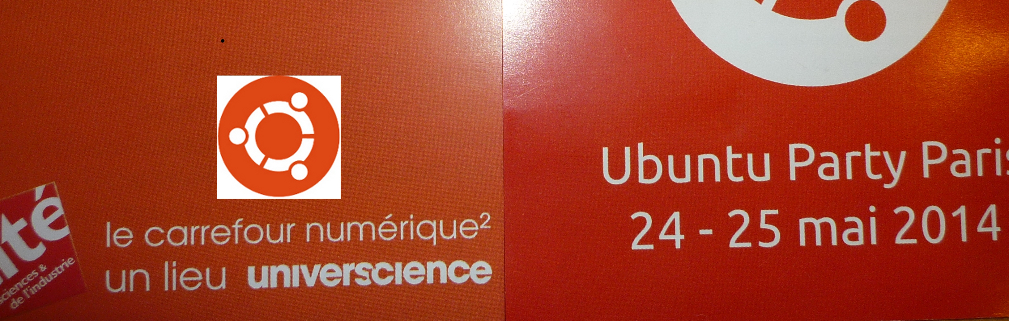 Logo d'Ubuntu et flayers de l'Ubuntu Party de mai 2014 à Paris